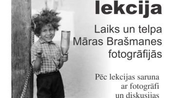 Lekcija par 1960. gadu fotomākslu „Laiks un telpa Māras Brašmanes fotogrāfijās”