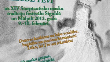 XIV Starptautiskais masku tradīciju festivāls Siguldā un Mālpilī