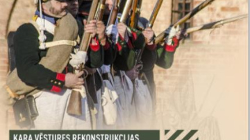 Daugavpils cietoksnī pirmo reizi notiks vērienīgs Kara vēstures rekonstrukcijas klubu festivāls  