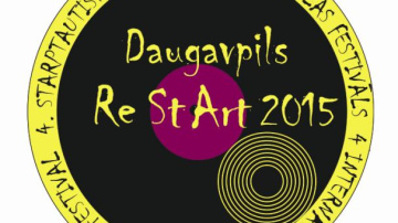 IV Mūzikas un mākslas festivāls “DAUGAVPILS ReStArt 2015”