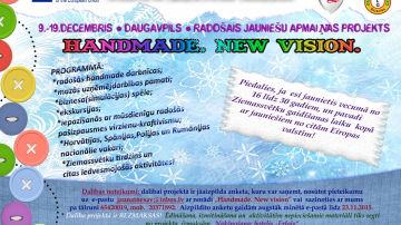  RADOŠAIS JAUNIEŠU APMAIŅAS PROJEKTS "Handmade. New vision."