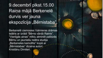 Raiņa mājā Berķenelē atklās  mākslinieces Kristiānas Dimiteres  veidoto  ekspozīciju “Bērnistaba”