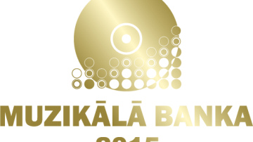 LATVIJAS RADIO 2 „MUZIKĀLĀS BANKAS 2015” FINĀLA BALSOJUMU TURPINA 15 DZIESMAS
