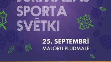 Aicinām apmeklēt "Jūrmalas sporta svētkus"!