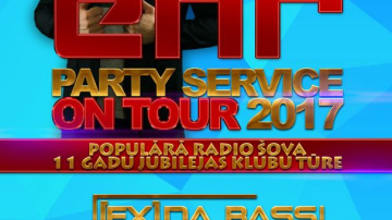 PARTY SERVICE ON TOUR 2017 ar [Ex] da Bass priekšgalā – viesosies Tukumā