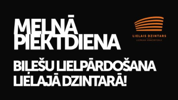 Koncertzālē “Lielais dzintars” notiks Melnās piektdienas izpārdošana