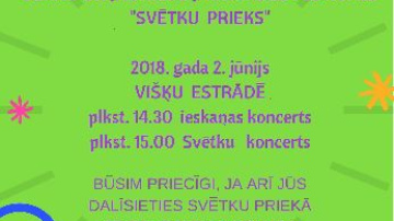 Daugavpils novada bērnu un jauniešu jaunrades festivāls “SVĒTKU PRIEKS” 2018. gada 2. jūnijā Višķu estrādē