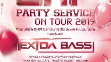 PARTY SERVICE ON TOUR 2019 šonedēļ piestās jaunajā Saldus klubā BANKA!