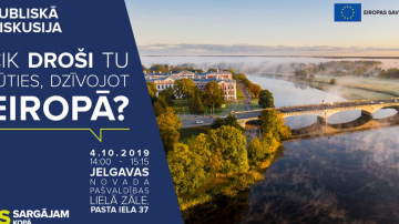 JELGAVĀ NOTIKS DISKUSIJA PAR DROŠĪBAS ASPEKTIEM MŪSDIENU EIROPĀ