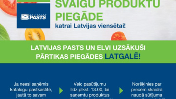 Latvijas Pasts un ELVI uzsāk pārtikas produktu piegādes klientu dzīvesvietās Latgalē