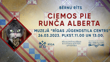 Runcis Alberts aicina uz Bērnu rītu muzejā “Rīgas Jūgendstila centrs”