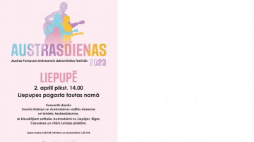 Šajā nedēļas nogalē aicina uz festivālu “Austrasdienas”  Rīgā, Dzelzavā un Liepupē