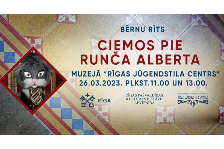 Runcis Alberts aicina uz Bērnu rītu muzejā “Rīgas Jūgendstila centrs”