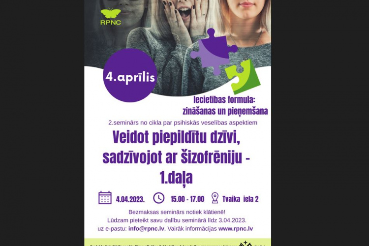 4. aprīlī aicinām šizofrēnijas slimnieku tuviniekus uz semināru “Veidot piepildītu dzīvi, sadzīvojot ar šizofrēniju”