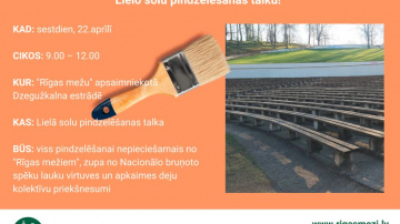 RĪGAS MEŽI aicina uz Lielo Dzegužkalna estrādes soliņu pindzelēšanas talku