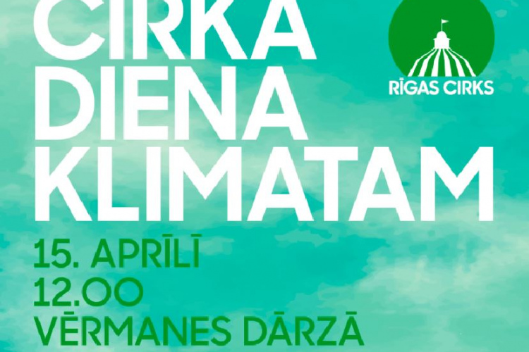 Rīgas cirks aicina uz Pasaules cirka dienu