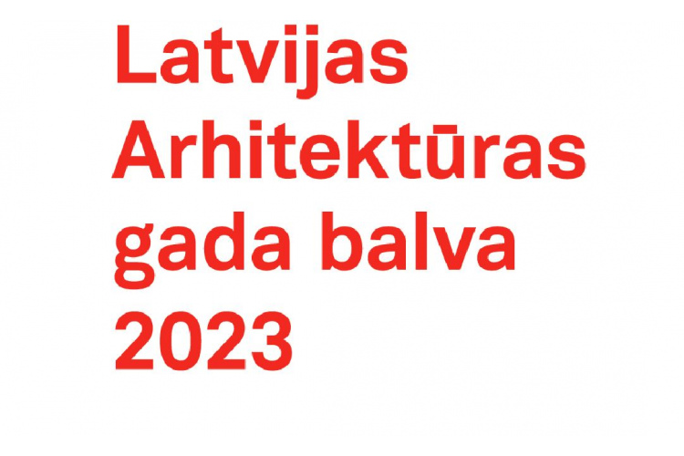 Līdz 29. maijam ir atvērta agrā pieteikšanās Latvijas Arhitektūras gada balvai 2023