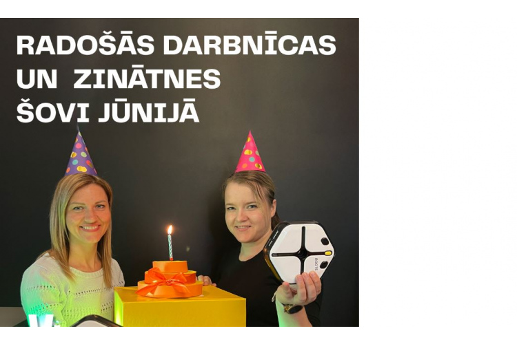 Atzīmējot VIZIUM 1. jubilejas gadu, jūnijā radošo  darbnīcu un zinātnes šova tēma veltīta svētku svinēšanai