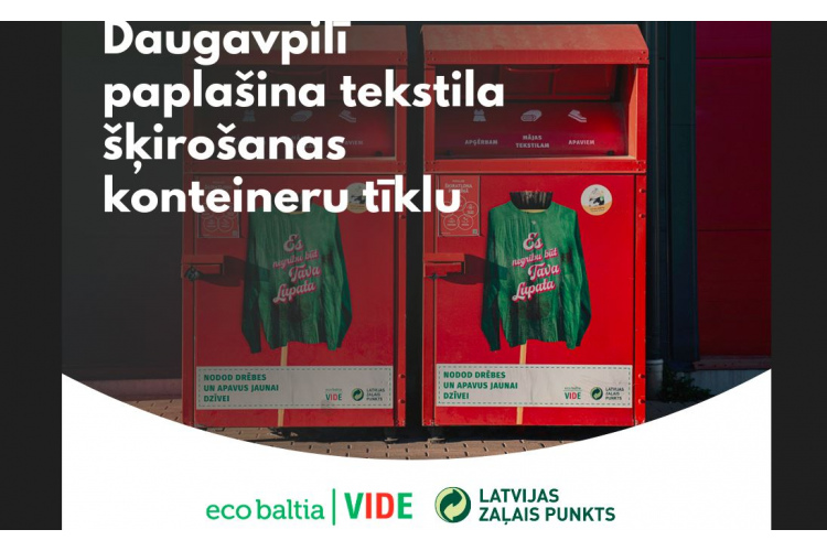 SIA “Eco Baltia vide” Daugavpilī paplašina tekstila šķirošanas konteineru tīklu