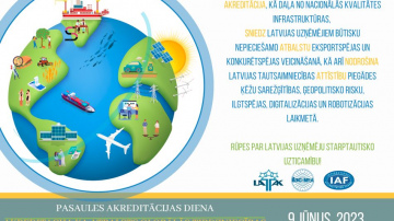 Latvijas akreditācija uzlabo nacionālo eksportspēju globālajā tirgū
