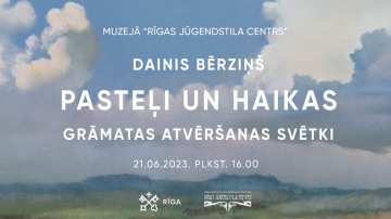Daiņa Bērziņa grāmatas “Pasteļi un haikas” atvēršanas svētki muzejā “Rīgas Jūgendstila centrs”