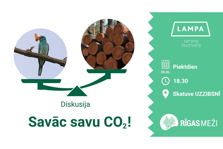 RĪGAS MEŽI sarunu festivālā LAMPA aicina: “Savāc savu CO2!”