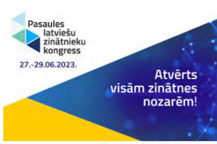 Norisināsies V Pasaules latviešu zinātnieku kongress “Zinātne Latvijai”