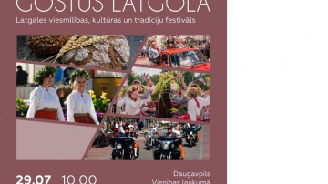 Daugavpilī jūlija izskaņā notiks vērienīgs festivāls “GOSTŪS LATGOLĀ”