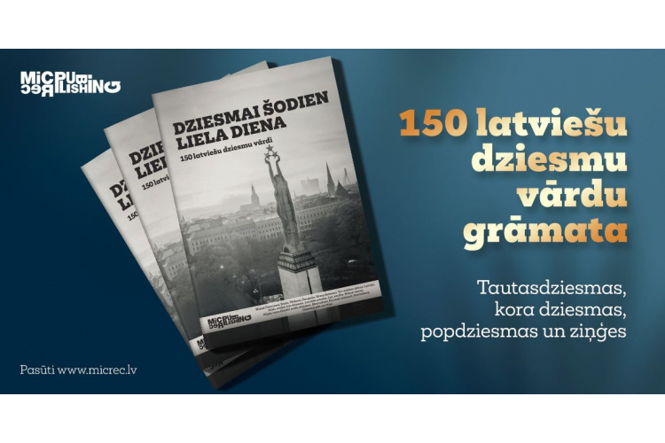 Izdots apjomīgs dziesmu vārdu krājums “Dziesmai šodien liela diena”