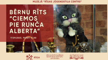 Muzejā “Rīgas Jūgendstila centrs” bērnu rīts kopā ar Runci Albertu