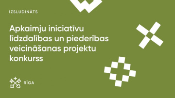 Izsludināts Apkaimju iniciatīvu līdzdalības un piederības veicināšanas projektu konkursa 2023. gadam 3. uzsaukums
