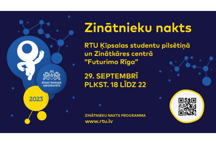 Virtuālā un neredzamā pasaule, un inženierzinātņu pārsteigumi gaida Zinātnieku nakts apmeklētājus RTU