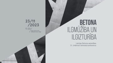 Līdz 15. novembrim atvērta reģistrēšanās konferencei “Betona ilgmūžība un ilgizturība”
