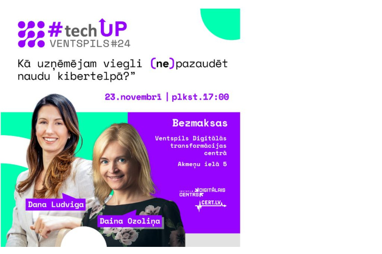 Digitālais aicina piedalīties pasākumā Ventspils #TechUP “Kā uzņēmējam viegli (ne)pazaudēt naudu kibertelpā?”