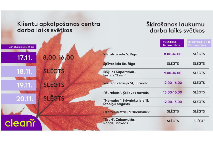 “CleanR” darbalaiks valsts svētku brīvdienās
