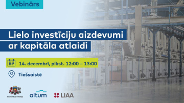 Uzsākta projektu atlase valsts atbalsta saņemšanai  lielu investīciju projektu īstenošanai