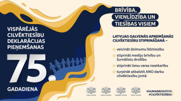 ANO Vispārējās cilvēktiesību deklarācijas gadadienā Latvija apņemas stiprināt cilvēktiesību ievērošanu