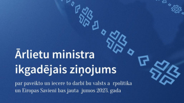 Ārlietu ministra ikgadējais ārpolitikas ziņojums iesniegts izskatīšanai Ministru kabinetā