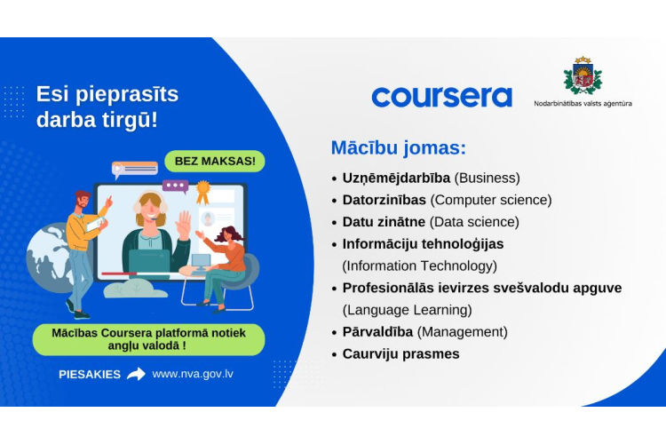 Turpinās pieteikšanās bezmaksas mācībām starptautiskajā atvērto tiešsaistes kursu platformā “Coursera”