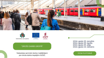 2024. gadā NVA EURES konsultanti rīkos četrus tiešsaistes seminārus “Drošs darbs Eiropā”