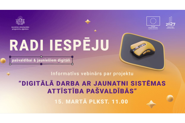 JSPA aicina pašvaldības piedalīties vebinārā par projektu “Digitālā darba ar jaunatni sistēmas attīstība pašvaldībās”
