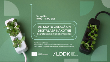 Starptautiskā konferencē izvērtēs digitālās un zaļās pārejas 30 gadu pieredzi, iezīmējot nākamo gadu izaicinājumus