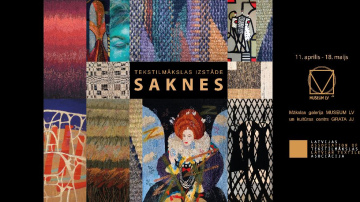 Mākslas galerijā ”MuseumLV” no 11.aprīļa apskatāma tekstilmākslas izstāde „SAKNES”.