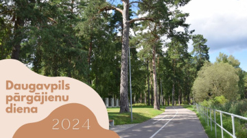 Dodies izzinošā pārgājienā pa Daugavpili!
