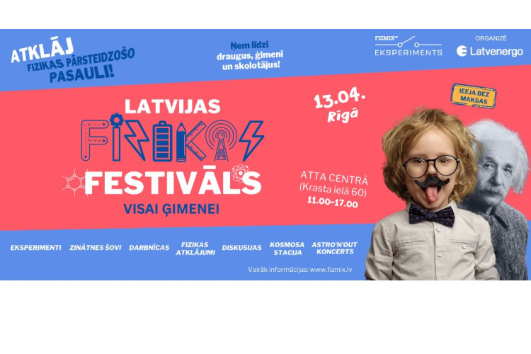 Latvijas Fizikas festivāls šogad ar vērienu un aizraujošu programmu