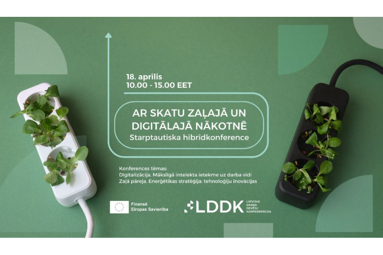 Starptautiskā konferencē izvērtēs digitālās un zaļās pārejas 30 gadu pieredzi, iezīmējot nākamo gadu izaicinājumus