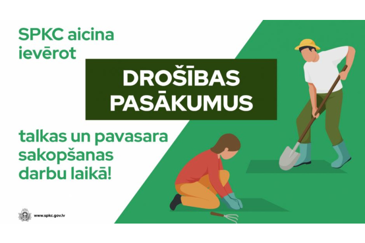 SPKC aicina ievērot drošības pasākumus talkas un pavasara sakopšanas darbu laikā