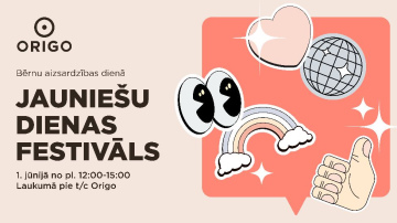 1.jūnijā laukumā pie t/c “Origo” norisināsies Jauniešu dienas festivāls