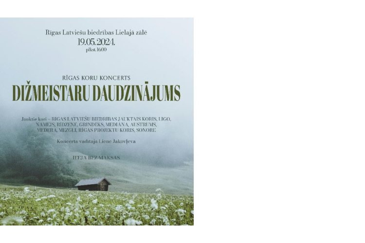 Rīgas koru koncerts “Dižmeistaru daudzinājums”