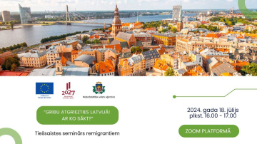 18.jūlijā norisināsies NVA un EURES tiešsaistes seminārs remigrantu atbalstam  “Gribu atgriezties Latvijā! Ar ko sākt?”